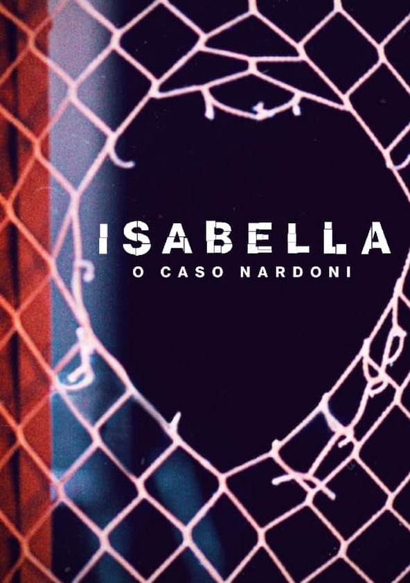Isabella: o Caso Nardoni