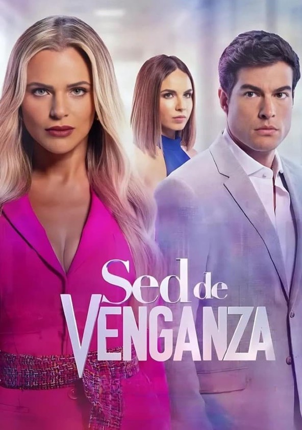 Sede de Vingança - Temporada 1